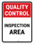 Quality Control: Inspection Area Portrait - Wall Sign