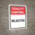 Quality Control: Rejected Portrait - Wall Sign