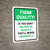 Think Quality: If You Don't Believe In Quality You Will Never Produce It Portrait - Wall Sign