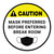 Caution: Mask Preferred Before Entering Break Room Circular - Floor Sign