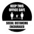 Keep This Office Safe Social Distancing Encouraged Black Circular - Floor Sign
