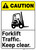 Caution: Forklift Traffic Keep Clear With Graphic ANSI - Wall Sign