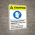 Caution: Hearing Protection Required In Area Wear PPE ANSI - Wall Sign