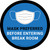 Mask Preferred Before Entering Break Room Blue Round - Floor Sign