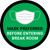 Mask Preferred Before Entering Break Room Green Round - Floor Sign