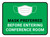 Mask Preferred Before Entering Conference Room Green Rectangular - Floor Sign