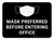 Mask Preferred Before Entering Office Black Rectangular - Floor Sign