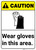 Caution: PPE Wear Gloves In This Area ANSI - Wall Sign