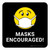 Masks Encouraged! Black Square - Floor Sign