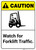 Caution: Watch For Forklift Traffic ANSI - Wall Sign
