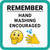 Remember Hand Washing Encouraged With Emoticon - Floor Sign