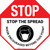 Stop: Stop: The Spread Mask Encouraged Beyond This Point - Floor Sign