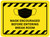 Mask Encouraged Before Entering Break Room With Icon Rectangular - Floor Sign