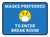 Masks Preferred To Enter Break Room Blue With Emoticon Rectangular - Floor Sign