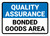 Quality Assurance: Bonded goods area Landscape - Wall Sign