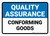 Quality Assurance: Conforming Goods Landscape - Wall Sign