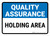 Quality Assurance: Holding Area Landscape - Wall Sign