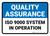 Quality Assurance: ISO 9000 system in operation Landscape - Wall Sign
