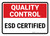 Quality Control: ESD Certified Landscape - Wall Sign