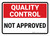 Quality Control: Not Approved Landscape - Wall Sign