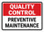Quality Control: Preventive Maintenance Landscape - Wall Sign