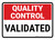 Quality Control: Validated Landscape - Wall Sign