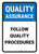 Quality Assurance: Follow quality procedures Portrait - Wall Sign