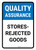 Quality Assurance: Stores - Rejected goods Portrait - Wall Sign