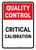 Quality Control: Critical Calibration Portrait - Wall Sign