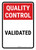 Quality Control: Validated Portrait - Wall Sign