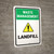 Waste Management: Landfill Portrait - Wall Sign