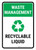 Waste Management: Recyclable Liquid Portrait - Wall Sign