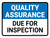 Quality Assurance: Due For Inspection Landscape - Wall Sign