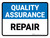 Quality Assurance: Repair Landscape - Wall Sign