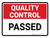 Quality Control: Passed Landscape - Wall Sign