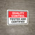 Quality Control: Tested And Certified Landscape - Wall Sign
