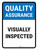 Quality Assurance: Visually Inspected Portrait - Wall Sign