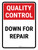 Quality Control: Down For Repair Portrait - Wall Sign