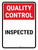 Quality Control: Inspected Portrait - Wall Sign