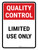 Quality Control: Limited Use Only Portrait - Wall Sign