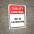 Quality Control: Not In Calibration Portrait - Wall Sign