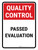 Quality Control: Passed Evaluation Portrait - Wall Sign