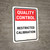 Quality Control: Restricted Calibration Portrait - Wall Sign