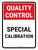 Quality Control: Special Calibration Portrait - Wall Sign
