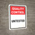 Quality Control: Untested Portrait - Wall Sign