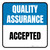 Quality Assurance: Accepted Square - Floor Sign