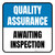 Quality Assurance: Awaiting Inspection Square - Floor Sign