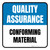 Quality Assurance: Conforming Material Square - Floor Sign