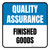 Quality Assurance: Finished Goods Square - Floor Sign
