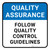 Quality Assurance: Follow Quality Control Guidelines Square - Floor Sign